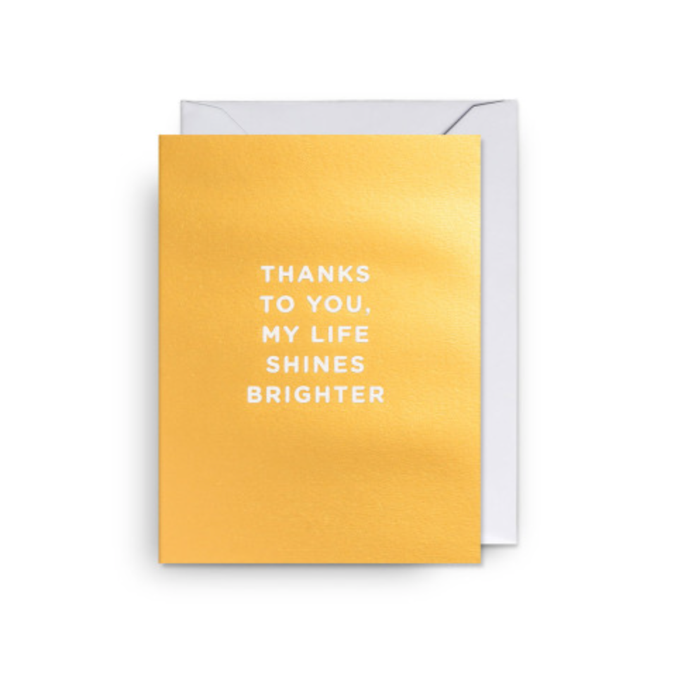 Mini-Klappkarte Text: Thanks To You, My Life Shines Brighter
